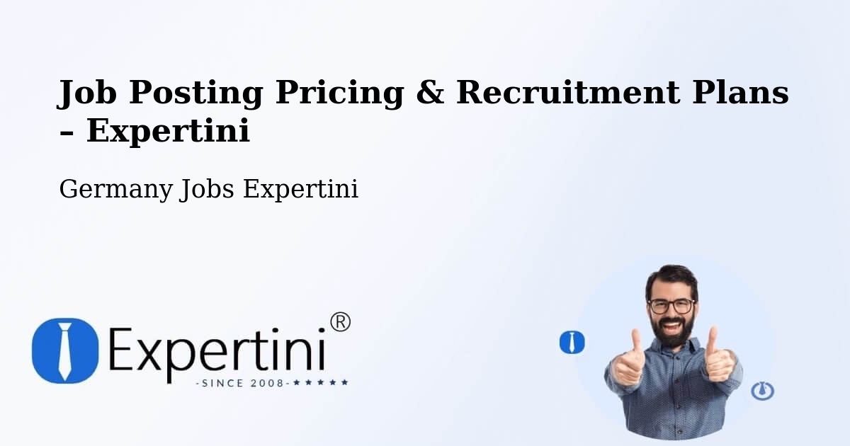 Job Posting Pricing & Recruitment Plans – Büsingen - Büsingen, Germany Jobs Expertini